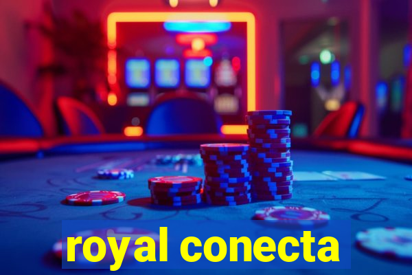 royal conecta