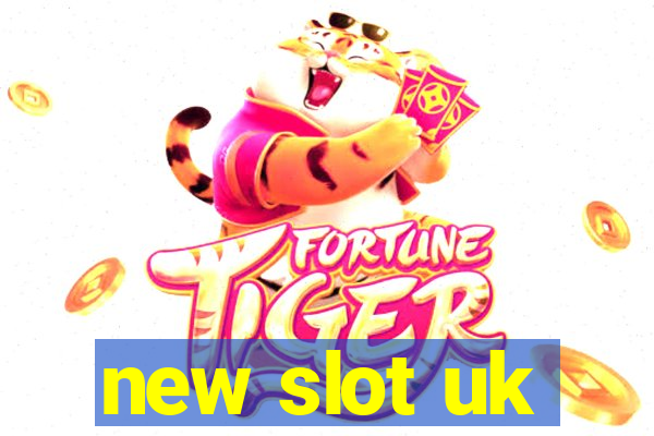 new slot uk