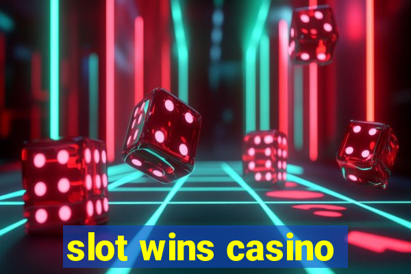 slot wins casino