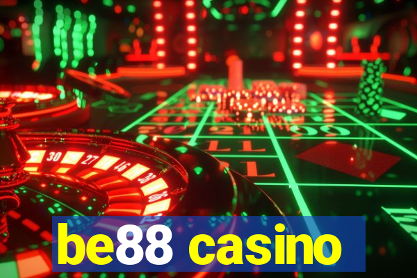 be88 casino