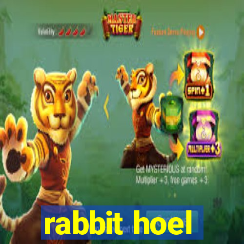 rabbit hoel