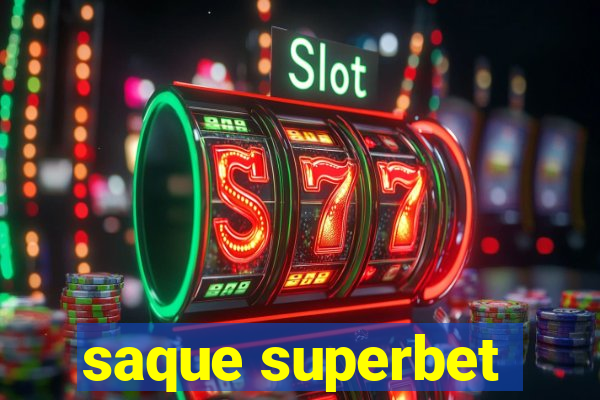 saque superbet