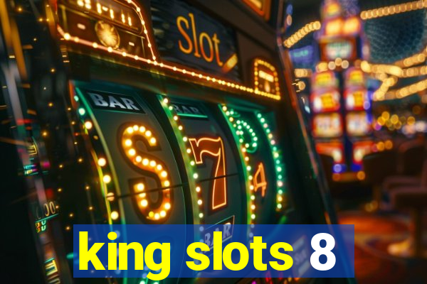 king slots 8