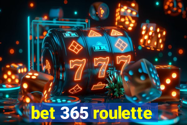 bet 365 roulette