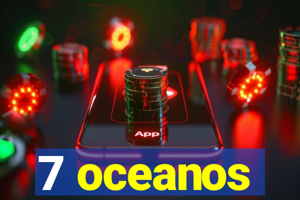 7 oceanos