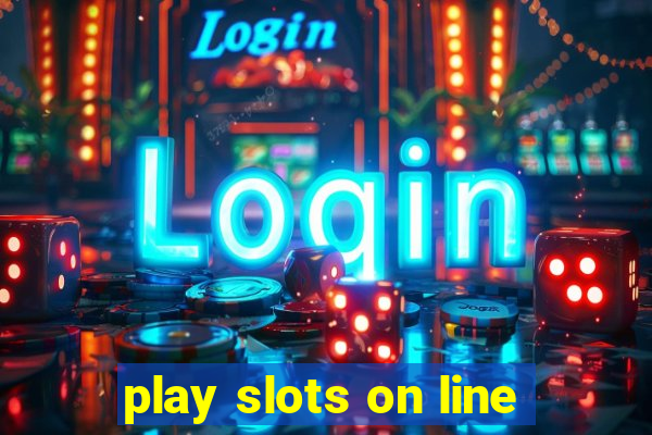 play slots on line