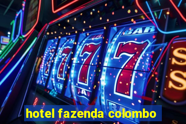 hotel fazenda colombo