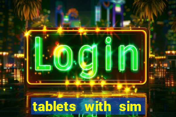 tablets with sim card slot