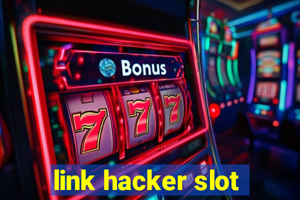 link hacker slot