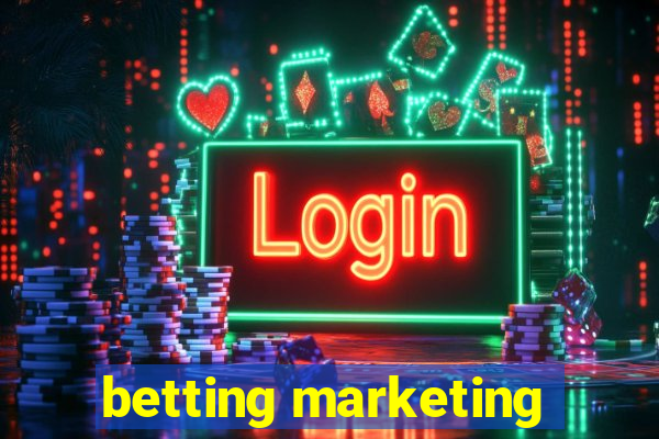 betting marketing