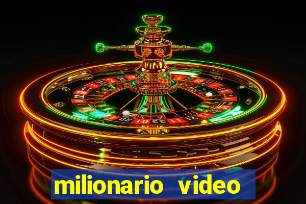 milionario video slot ca?a niquel