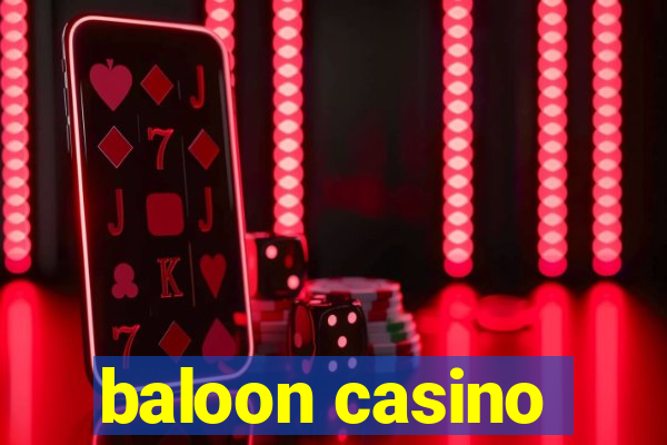 baloon casino