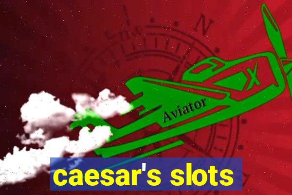 caesar's slots