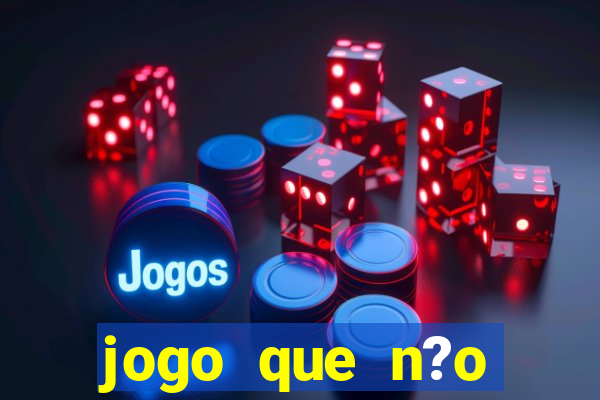 jogo que n?o precisa depositar para ganhar dinheiro