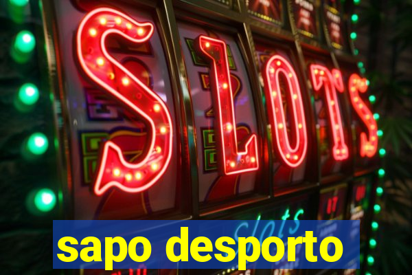 sapo desporto