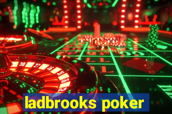 ladbrooks poker