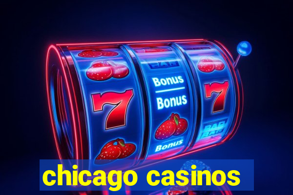 chicago casinos