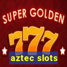 aztec slots