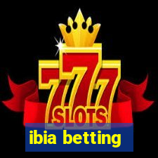 ibia betting