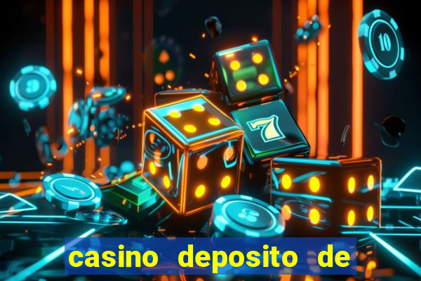 casino deposito de 1 real