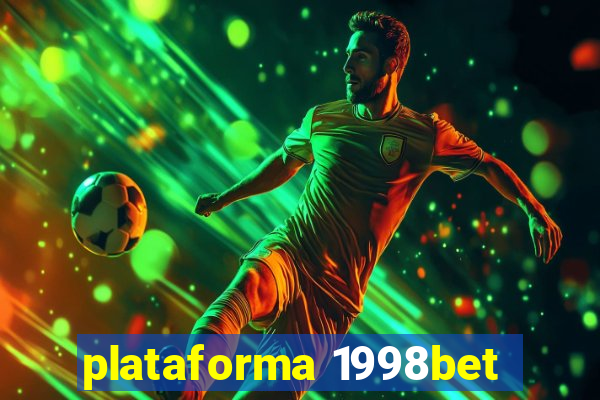 plataforma 1998bet