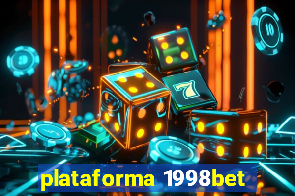 plataforma 1998bet