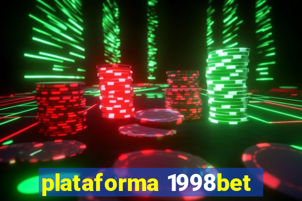 plataforma 1998bet