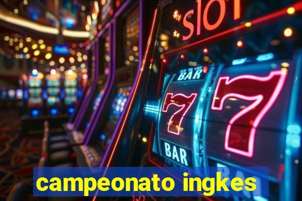 campeonato ingkes