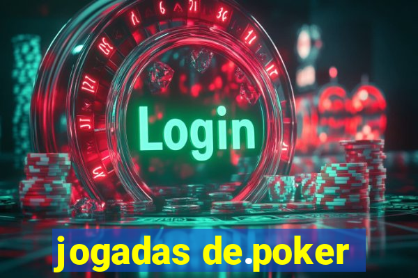 jogadas de.poker