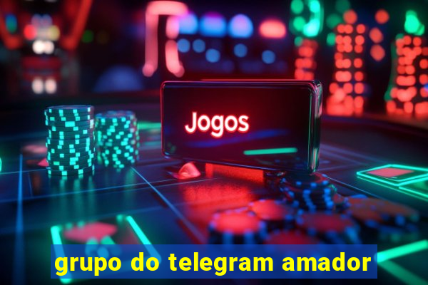 grupo do telegram amador