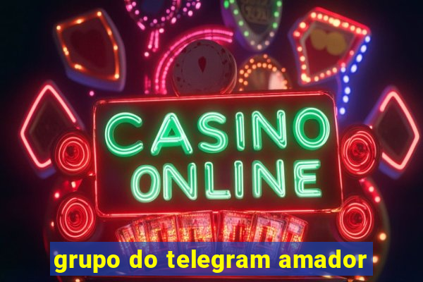 grupo do telegram amador