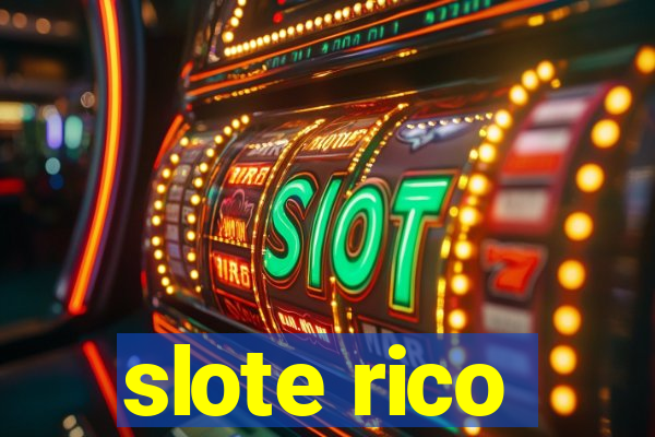 slote rico