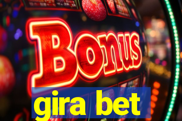 gira bet