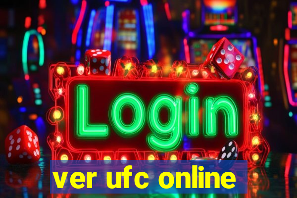 ver ufc online