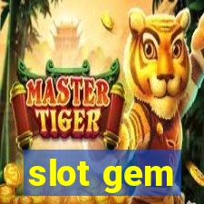 slot gem