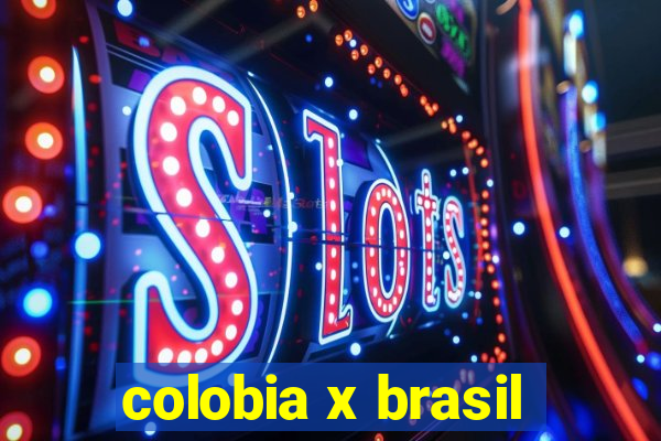 colobia x brasil