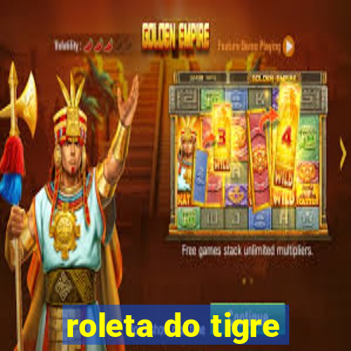 roleta do tigre