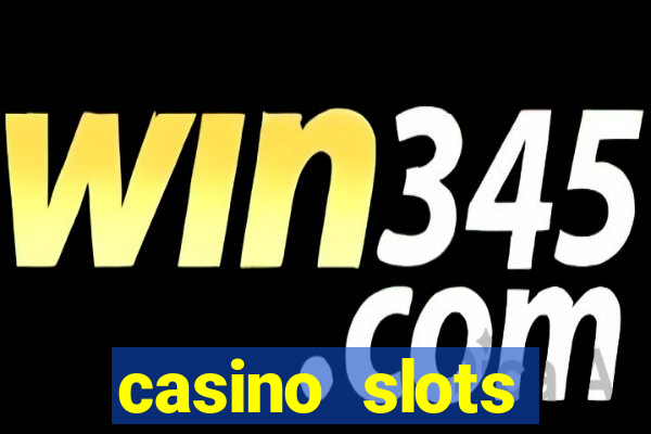 casino slots machines free