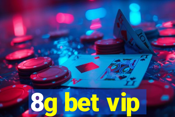 8g bet vip