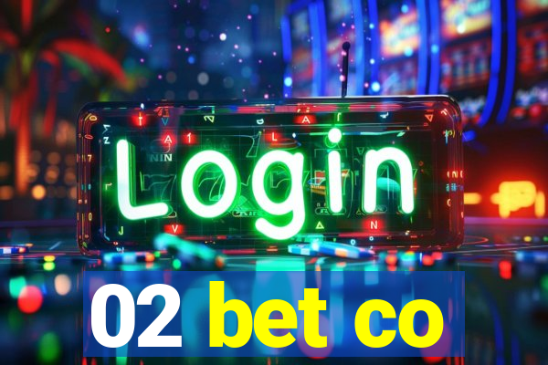 02 bet co