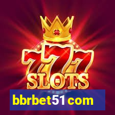 bbrbet51 com