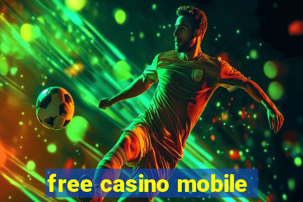 free casino mobile