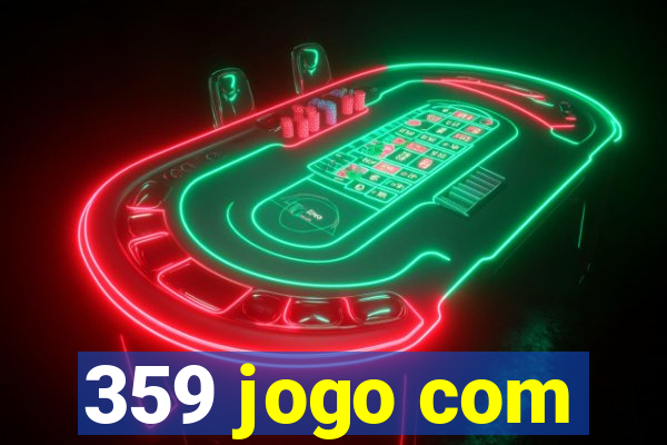 359 jogo com