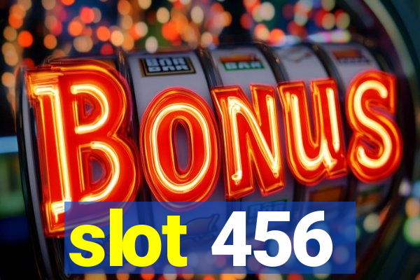 slot 456