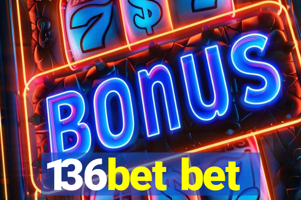 136bet bet