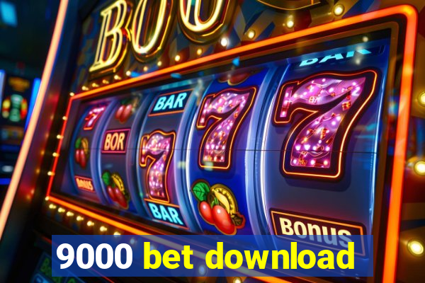 9000 bet download