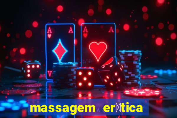 massagem er贸tica em santos