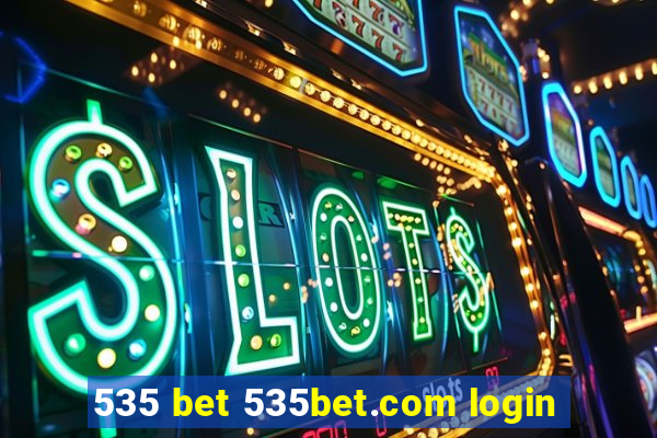 535 bet 535bet.com login