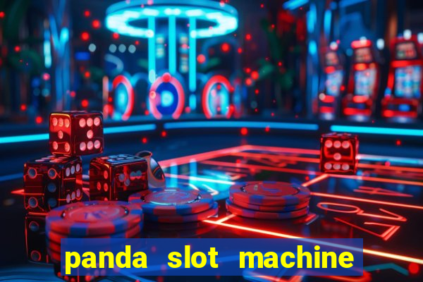 panda slot machine big win