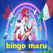 bingo maru